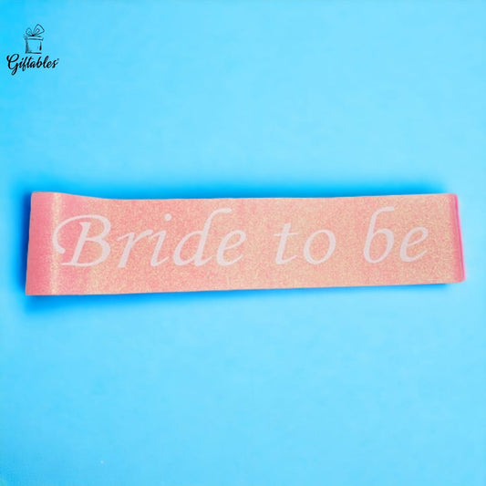 Bride To Be Sash For Bridal Shower Event and Celebration